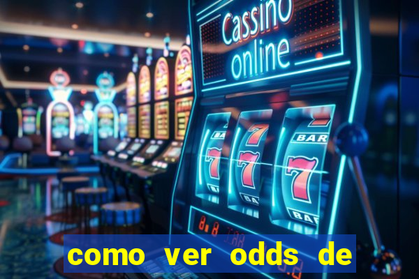 como ver odds de jogos passados